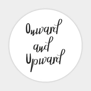 Onward and Upward Magnet